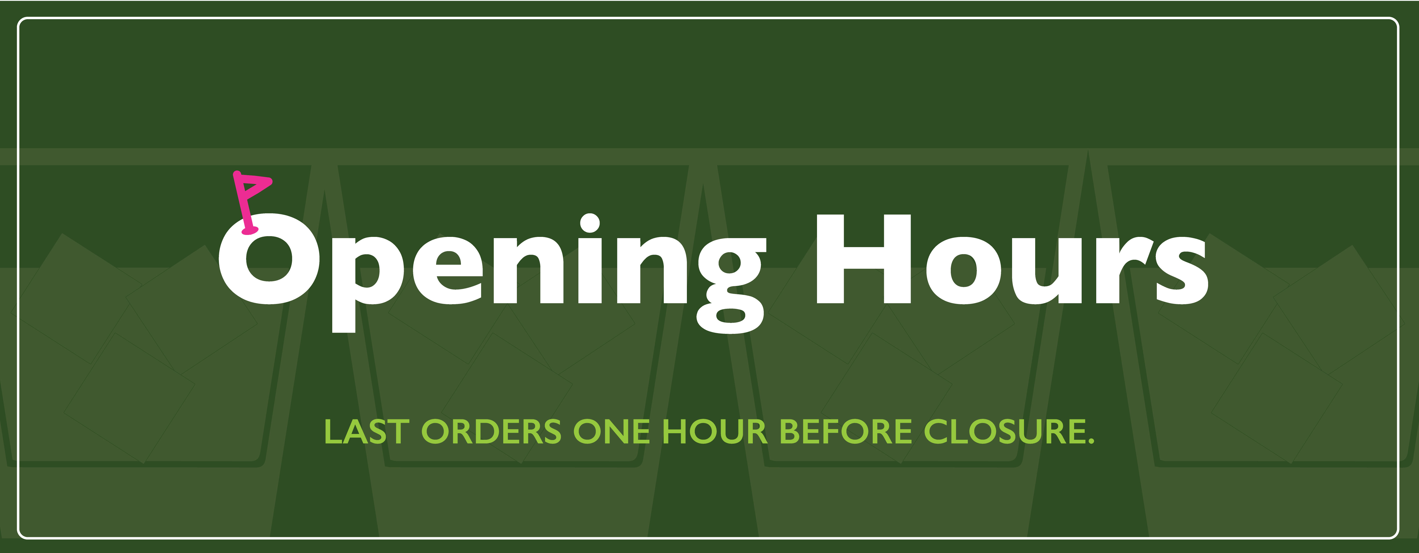 Opening hours banner 